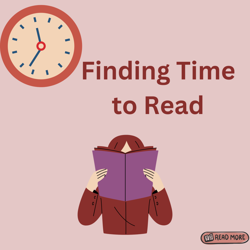 Finding Time to&nbsp;Read