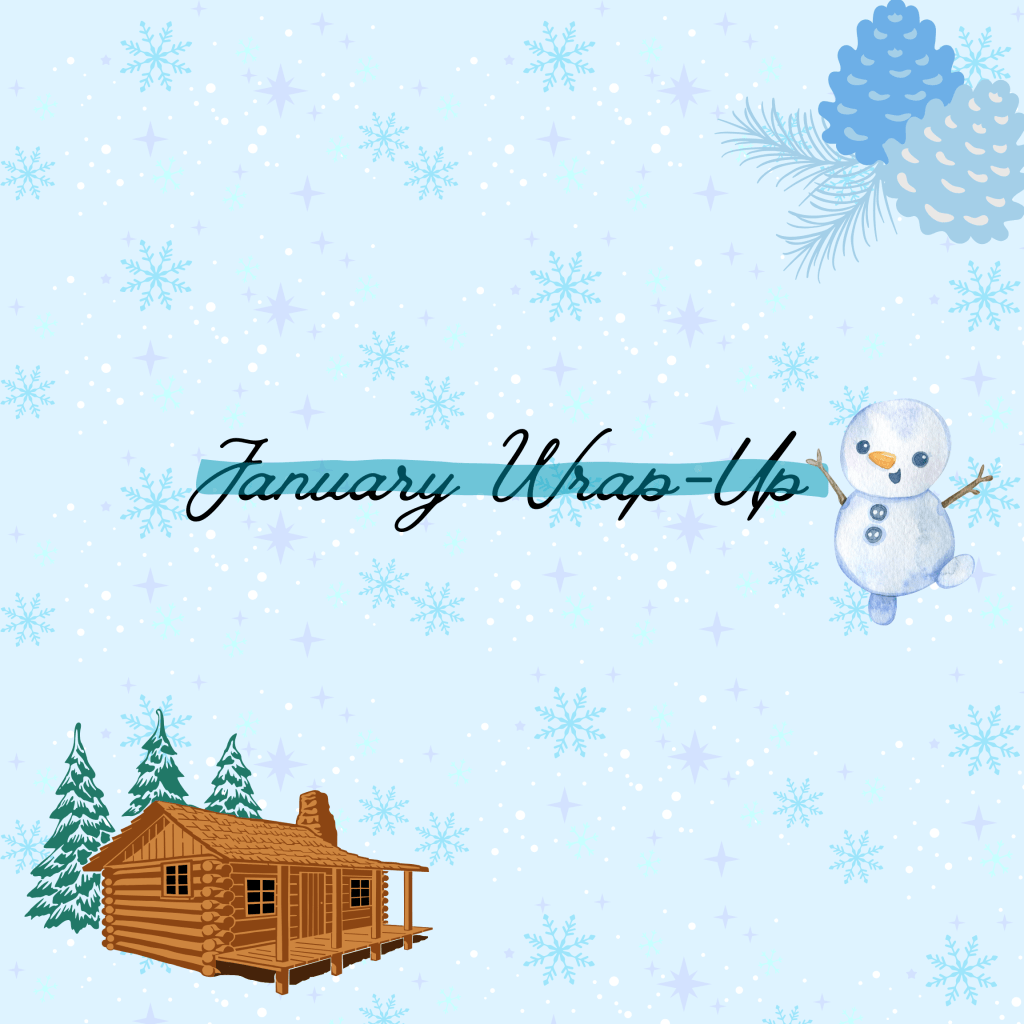 January Wrap-Up