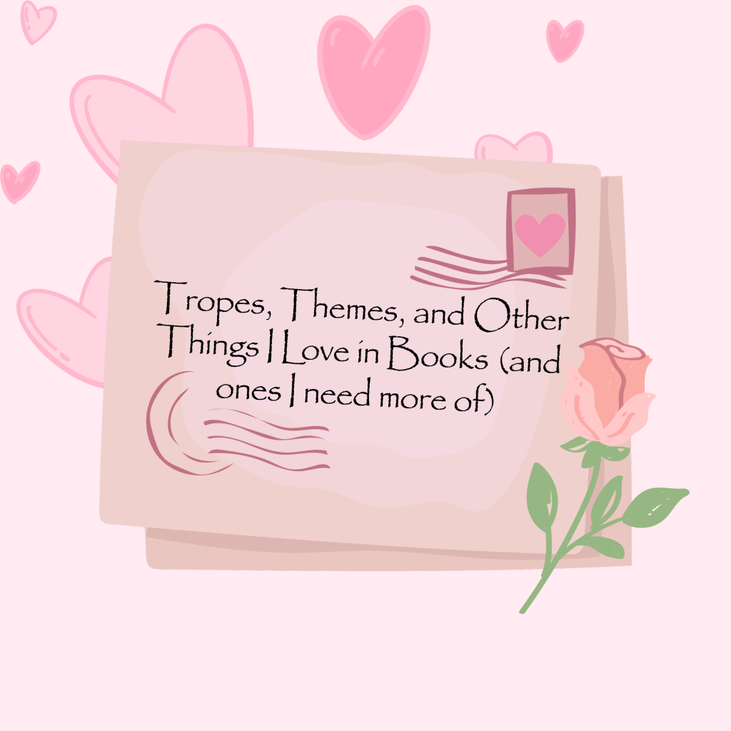 Favorite Book Tropes and Ones I Need More&nbsp;of