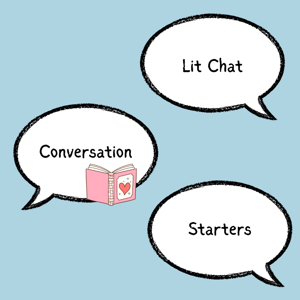 Lit Chat Conversation&nbsp;Starters
